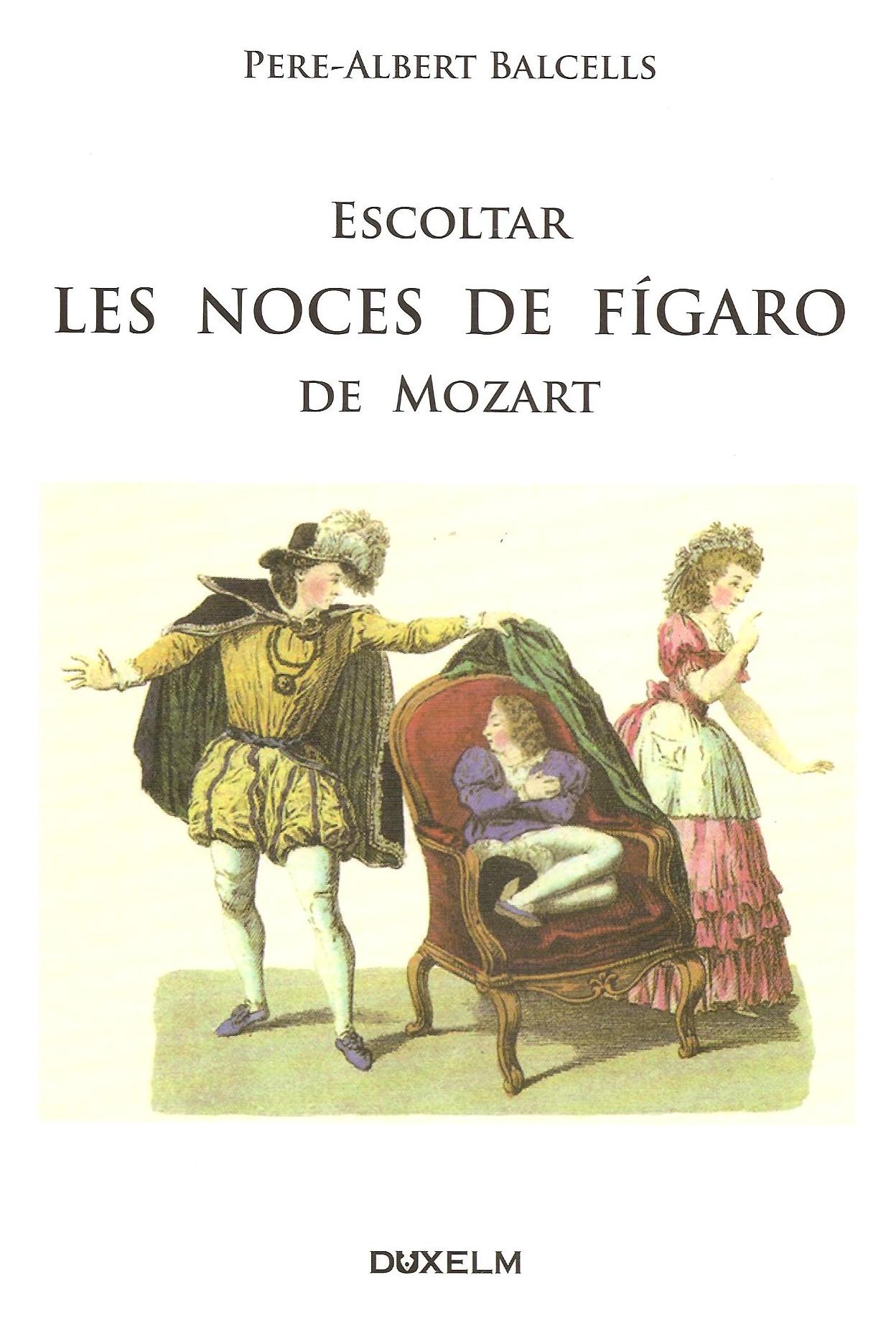 Escoltar Les noces de Fgaro